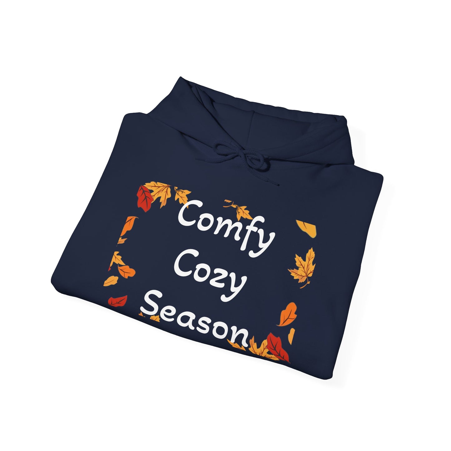 Comfy Cozy Season Hooded Sweatshirt