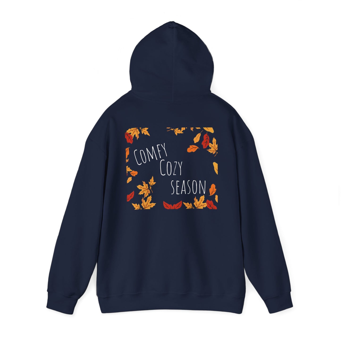 Comfy Cozy Season Unisex Hooded Sweatshirt